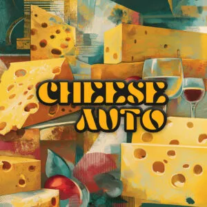 Cheese Auto